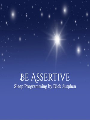 cover image of Be Assertive Sleep Programming
